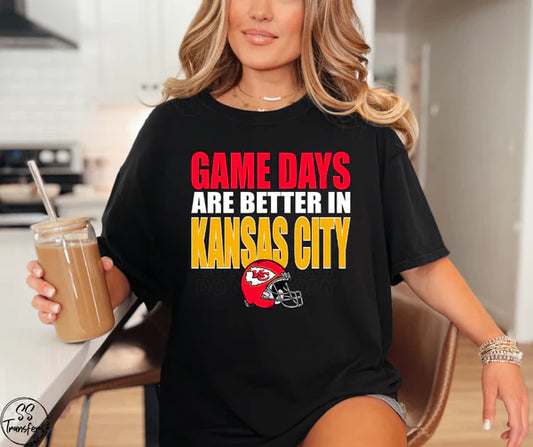 KC Kansas City Chiefs Football Game Day Is Better In Kansas City T-Shirt