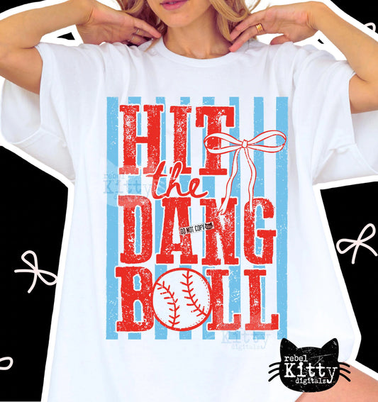 Unisex Comfort Colors Baseball Hit The Dang Ball Graphic Tee